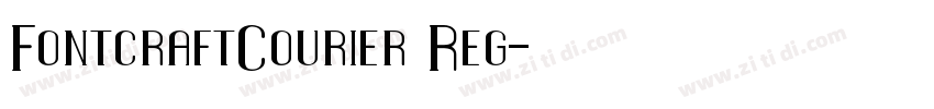 FontcraftCourier Reg字体转换